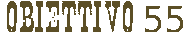 Obiettivo 55